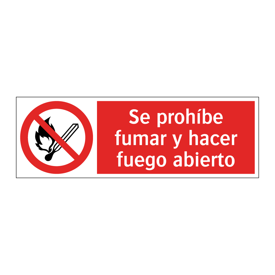 Se prohíbe fumar y hacer fuego abierto