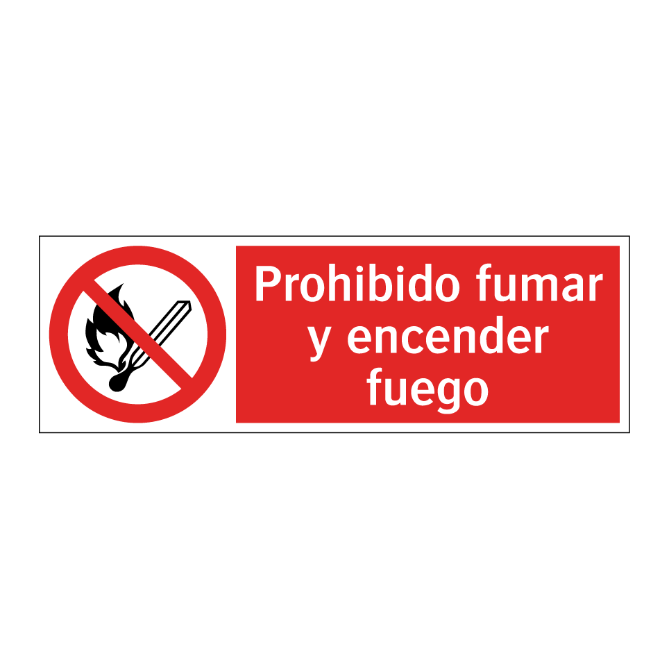 Prohibido fumar y encender fuego