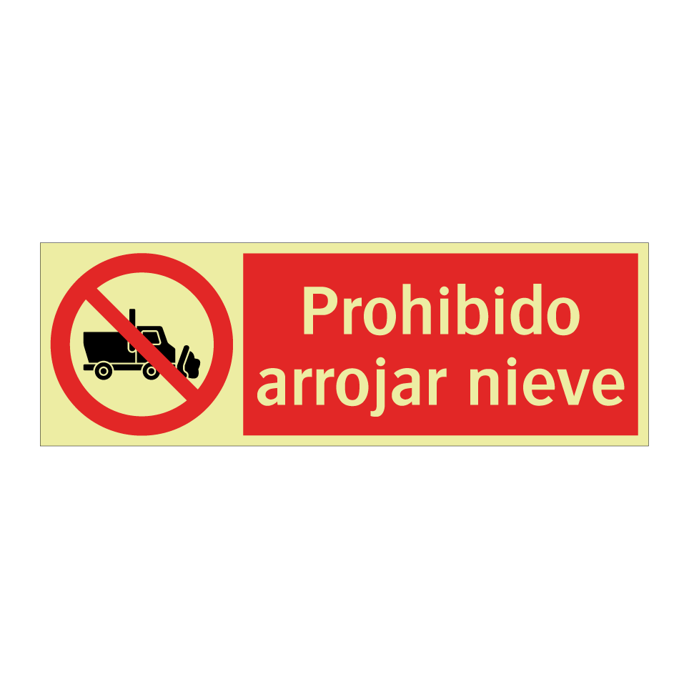 Prohibido arrojar nieve