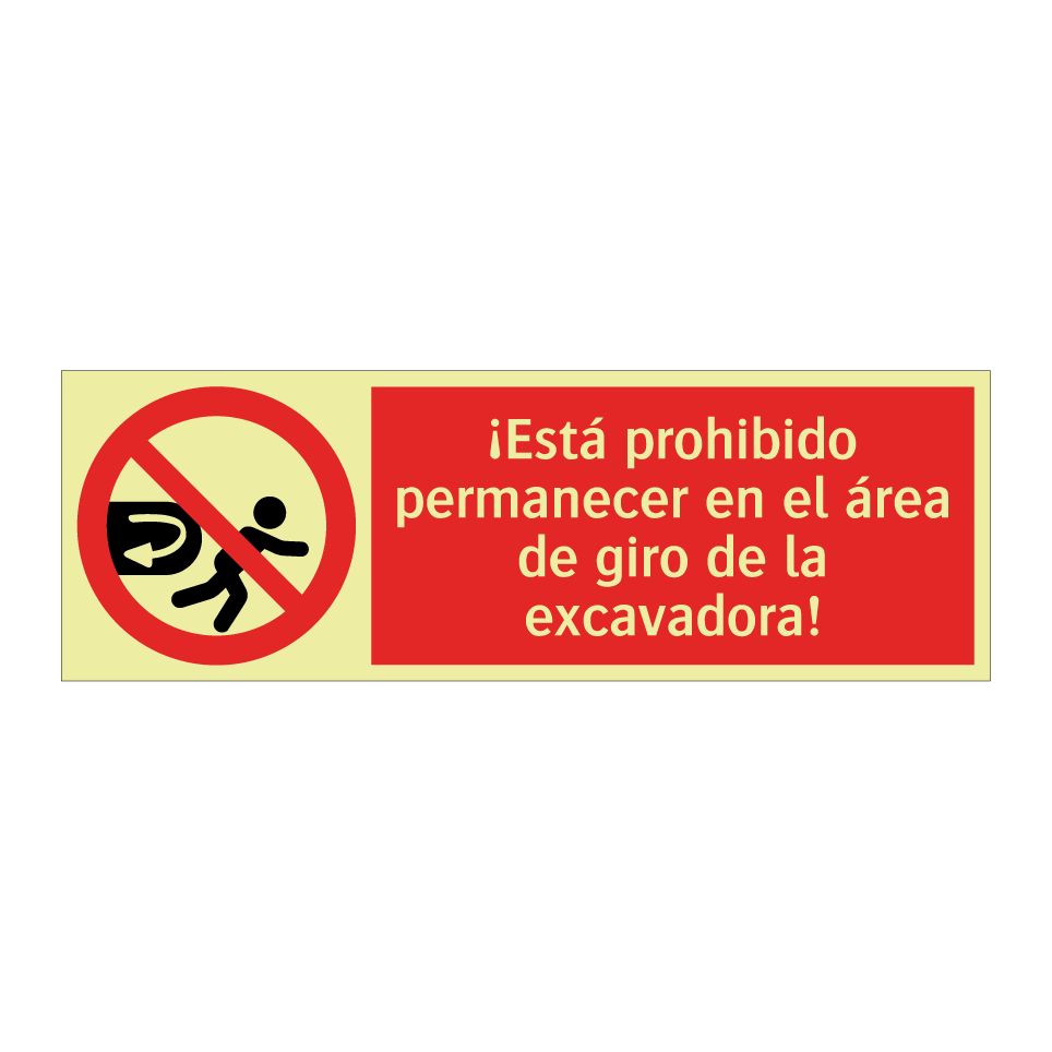 ¡Está prohibido permanecer en el área de giro de la excavadora!
