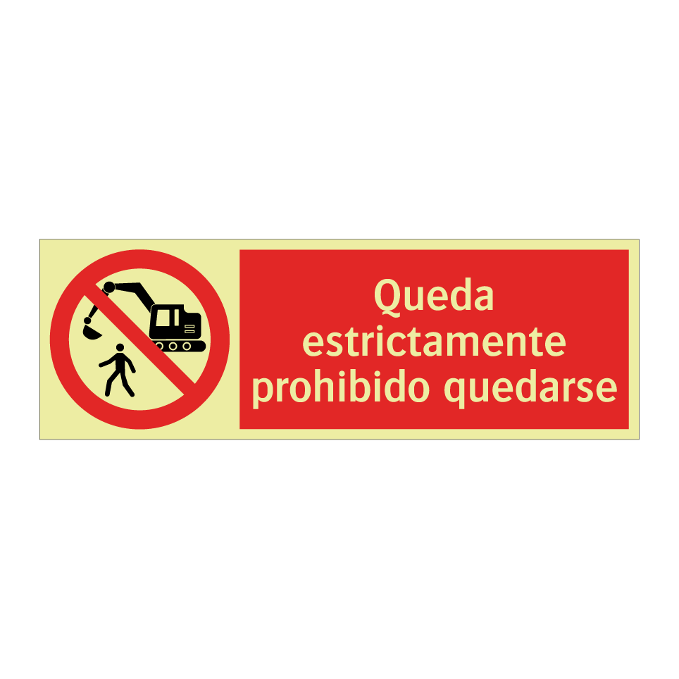 Queda estrictamente prohibido quedarse