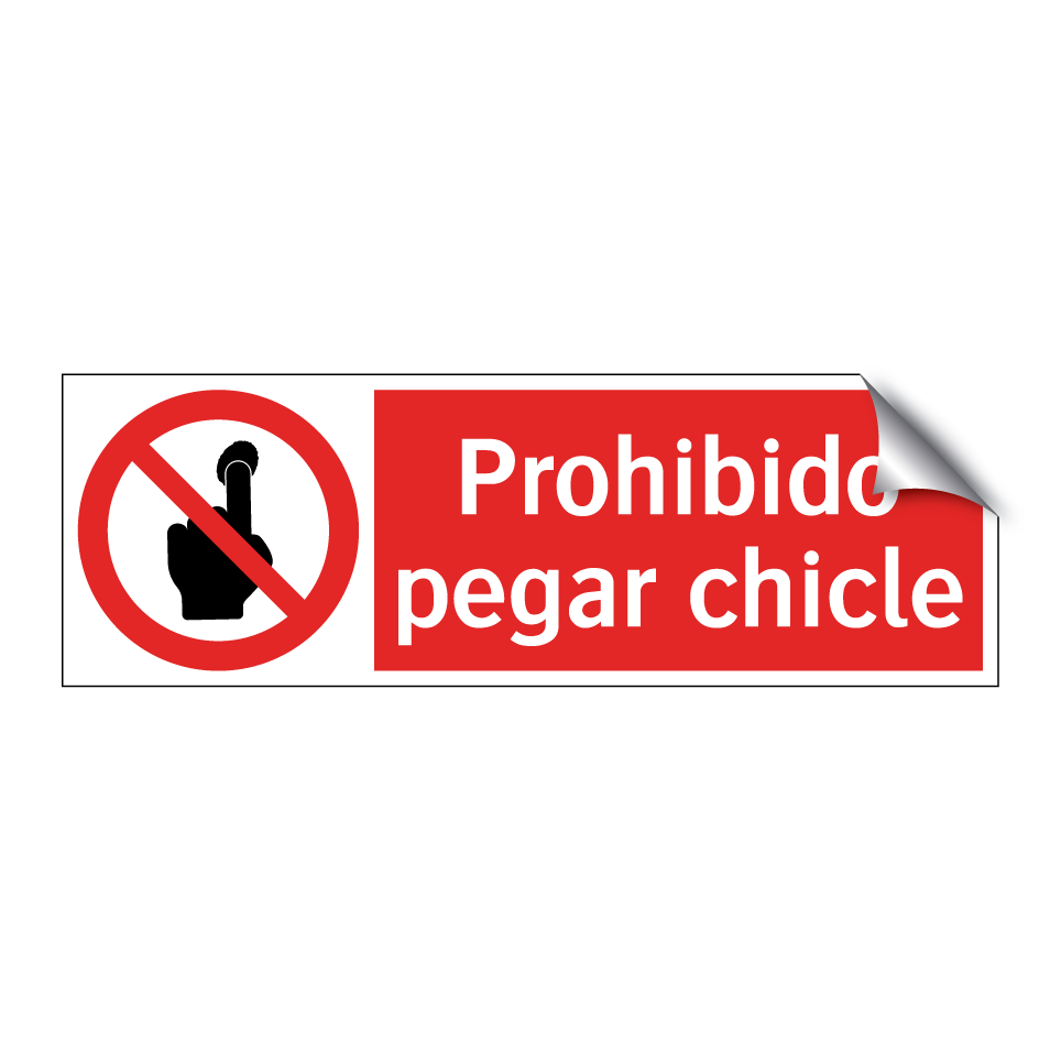 Prohibido pegar chicle