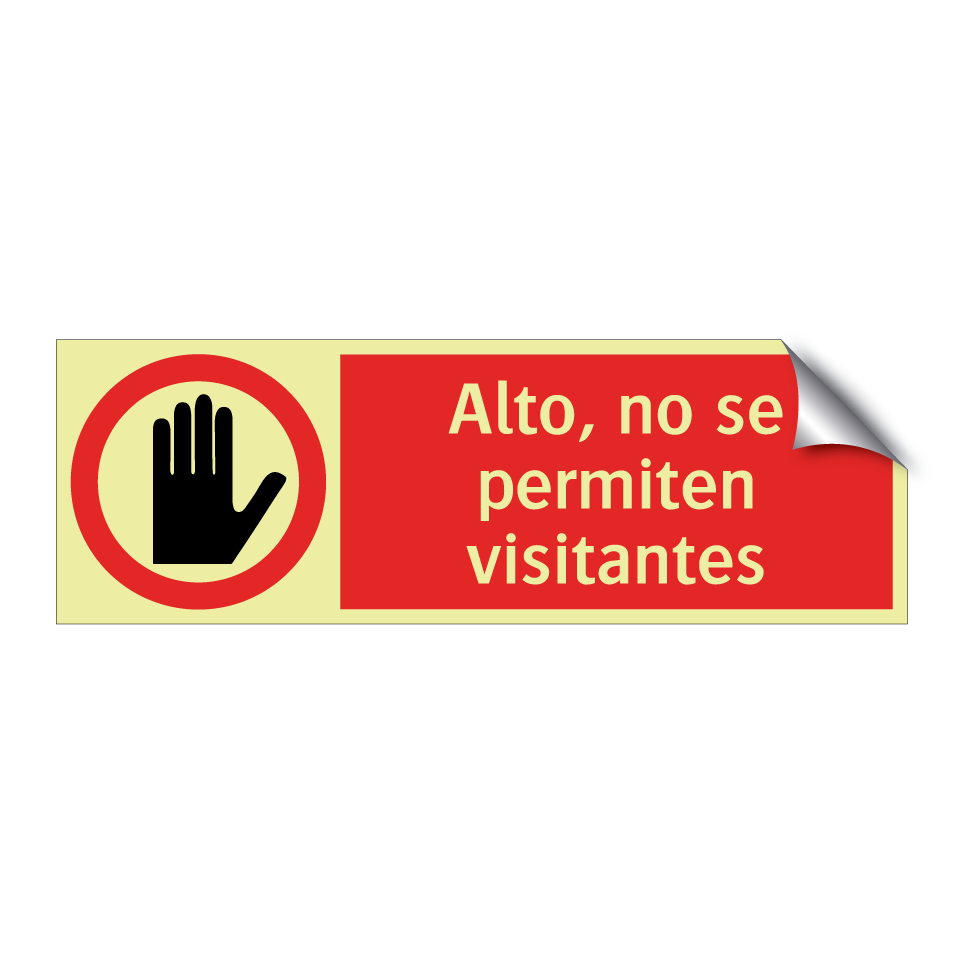 Alto, no se permiten visitantes