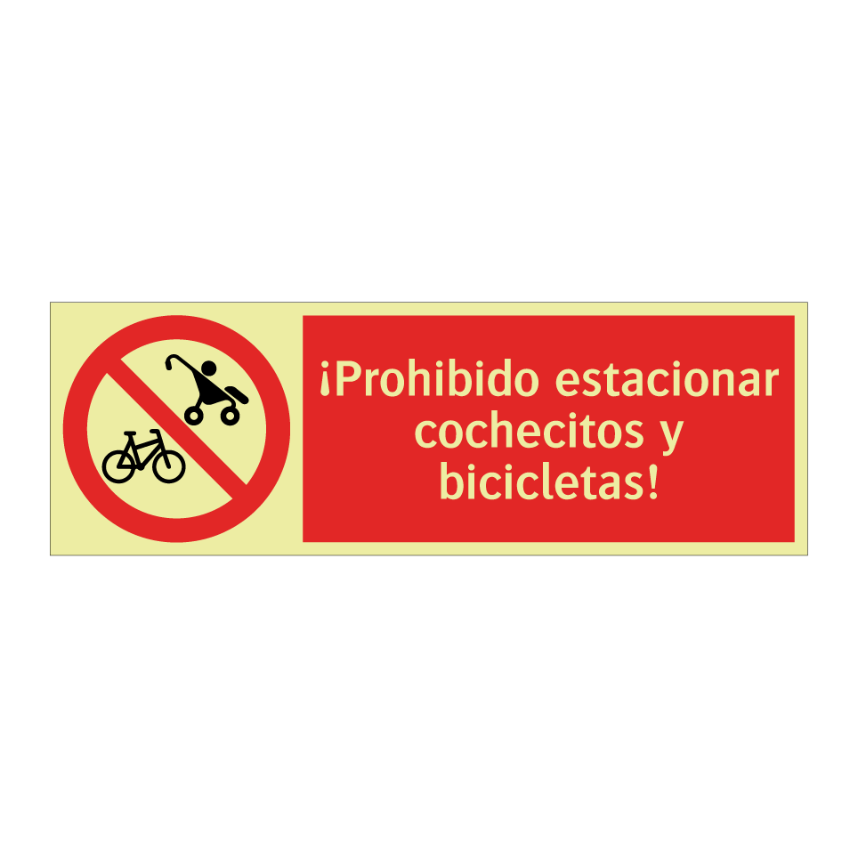 ¡Prohibido estacionar cochecitos y bicicletas!