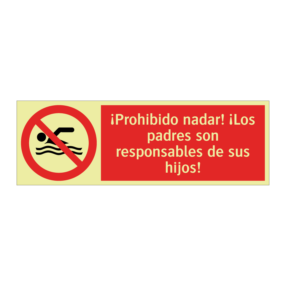 ¡Prohibido nadar! ¡Los padres son responsables de sus hijos!
