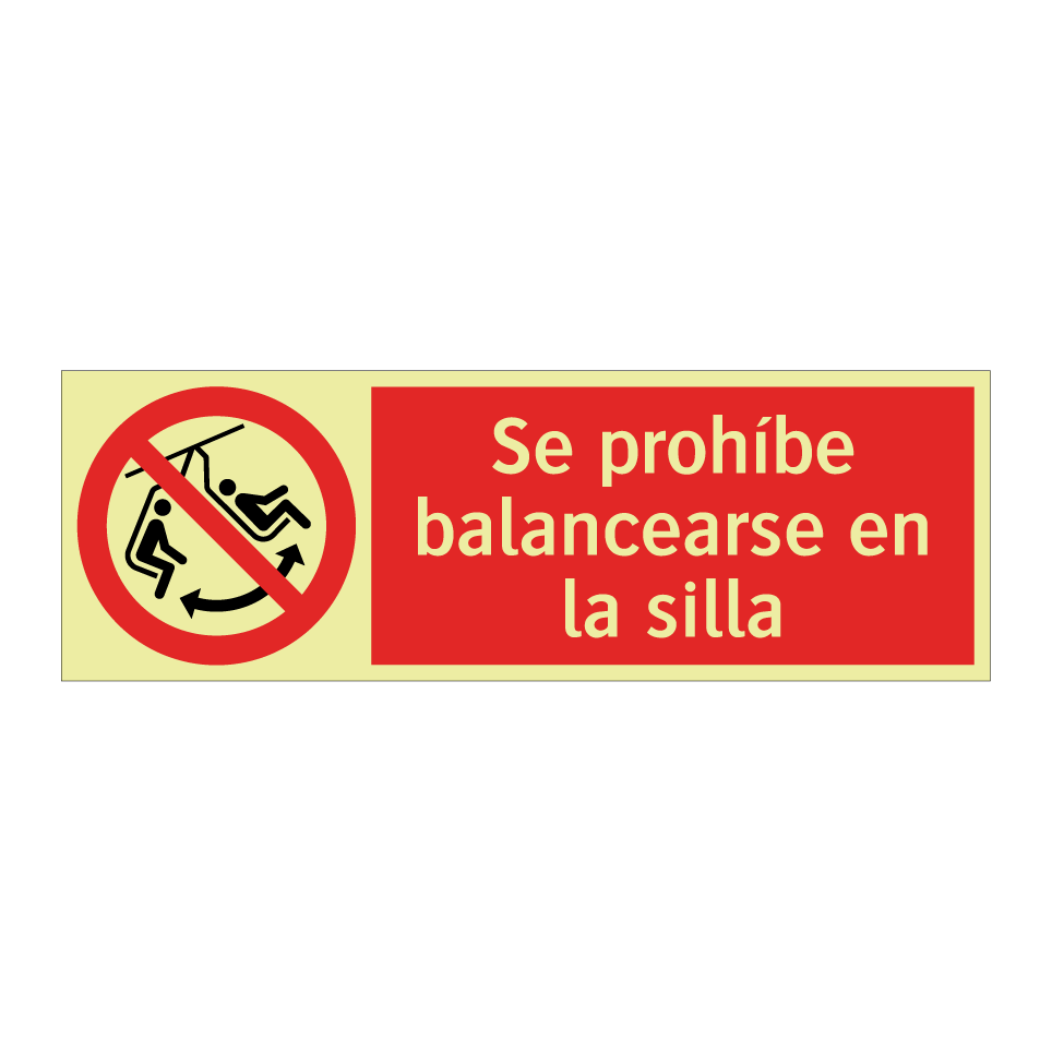 Se prohíbe balancearse en la silla