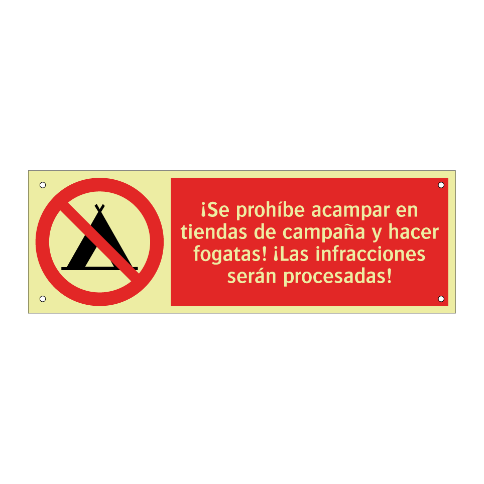 ¡Se prohíbe acampar en tiendas de campaña y hacer fogatas! ¡Las infracciones serán procesadas!