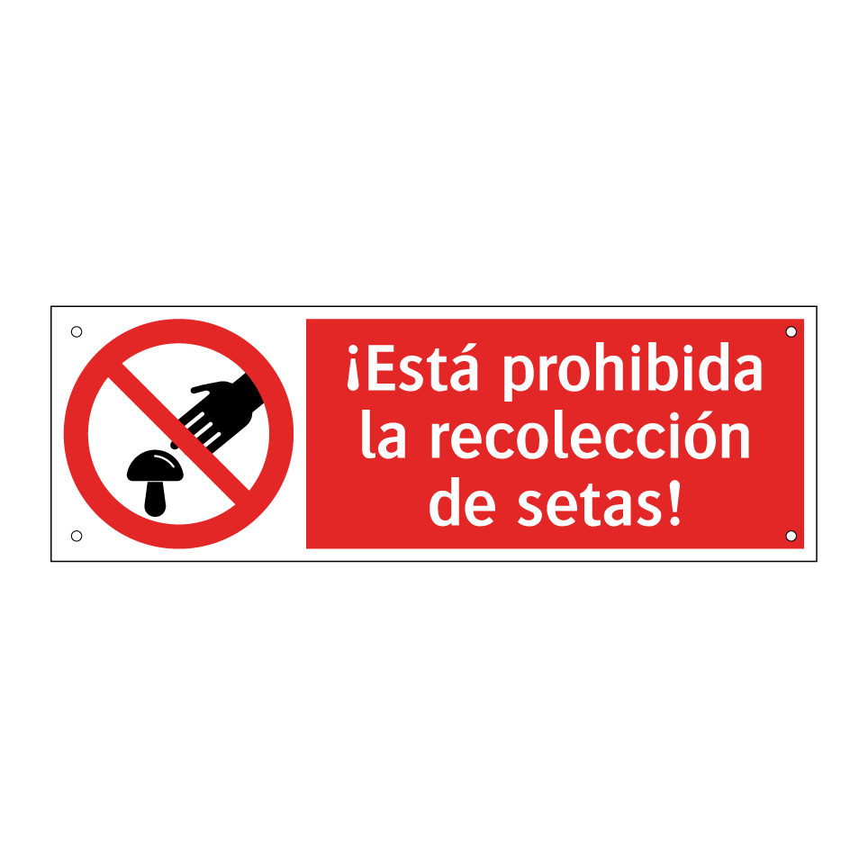 ¡Está prohibida la recolección de setas!