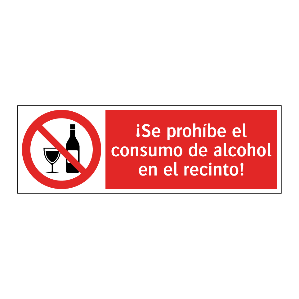 ¡Se prohíbe el consumo de alcohol en el recinto!