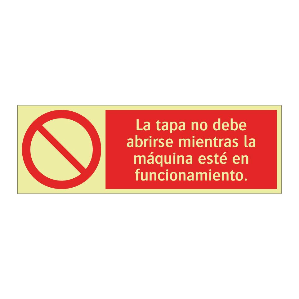La tapa no debe abrirse mientras la máquina esté en funcionamiento.