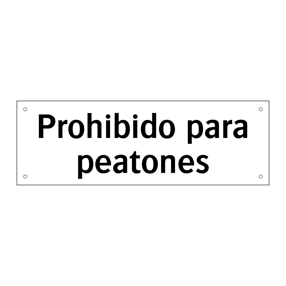 Prohibido para peatones