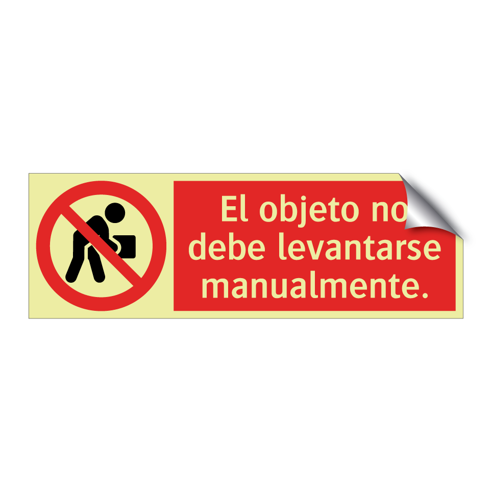 El objeto no debe levantarse manualmente.