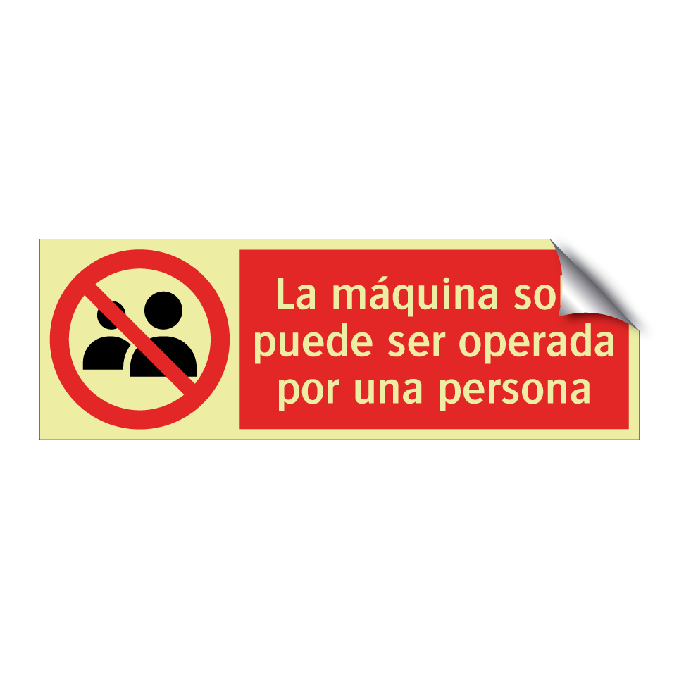 La máquina solo puede ser operada por una persona