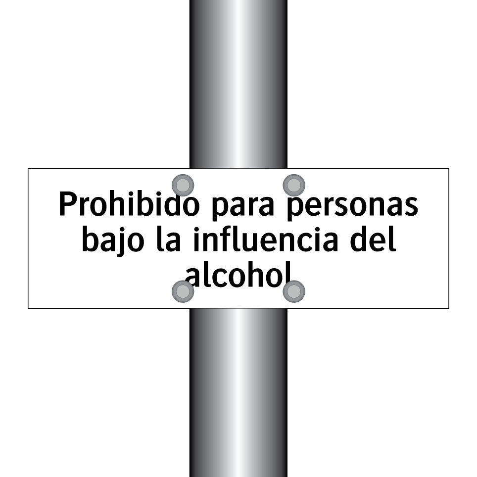 Prohibido para personas bajo la influencia del alcohol