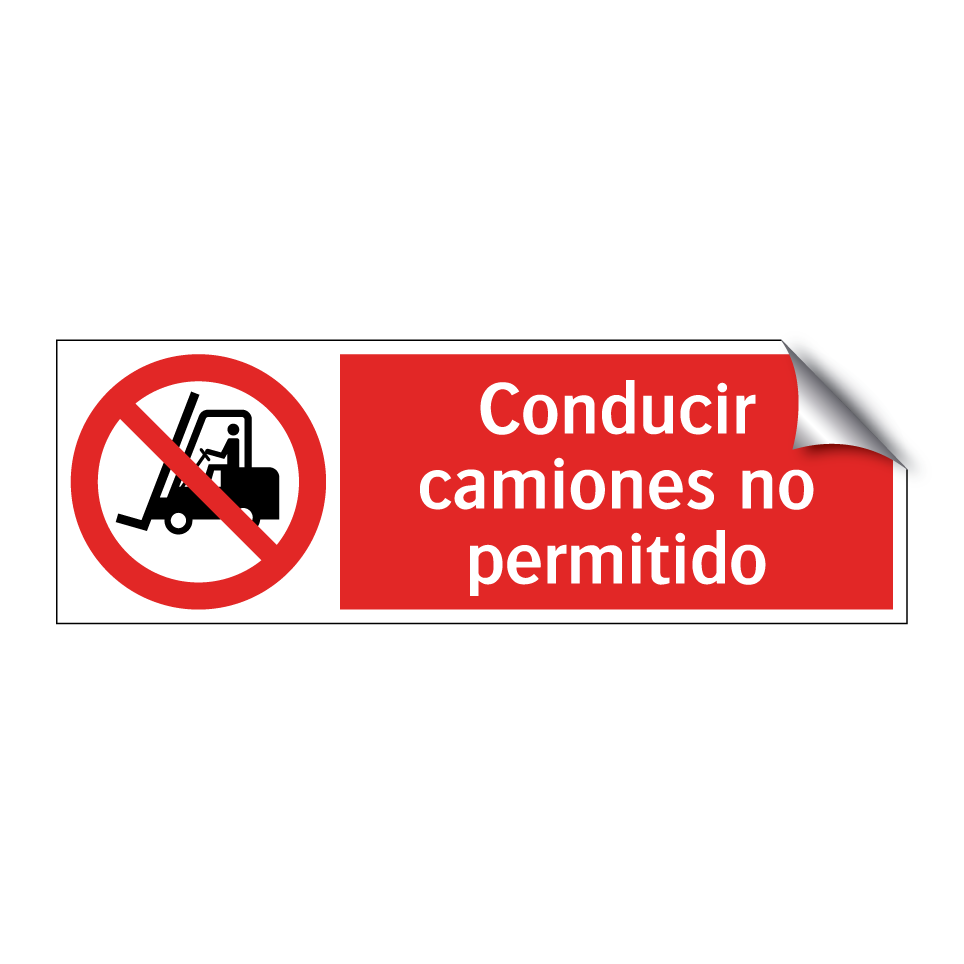 Conducir camiones no permitido