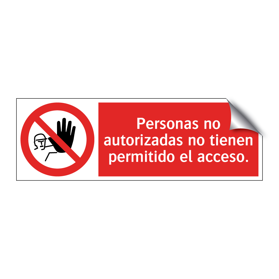 Personas no autorizadas no tienen permitido el acceso.