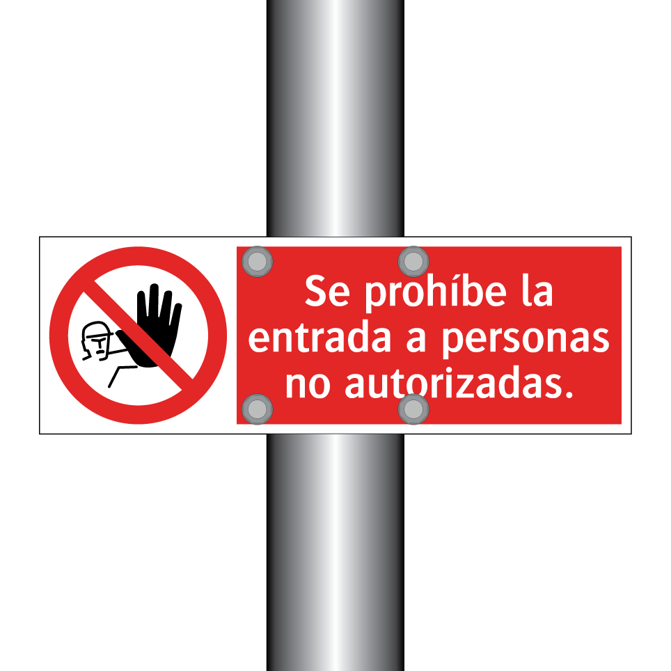 Se prohíbe la entrada a personas no autorizadas.