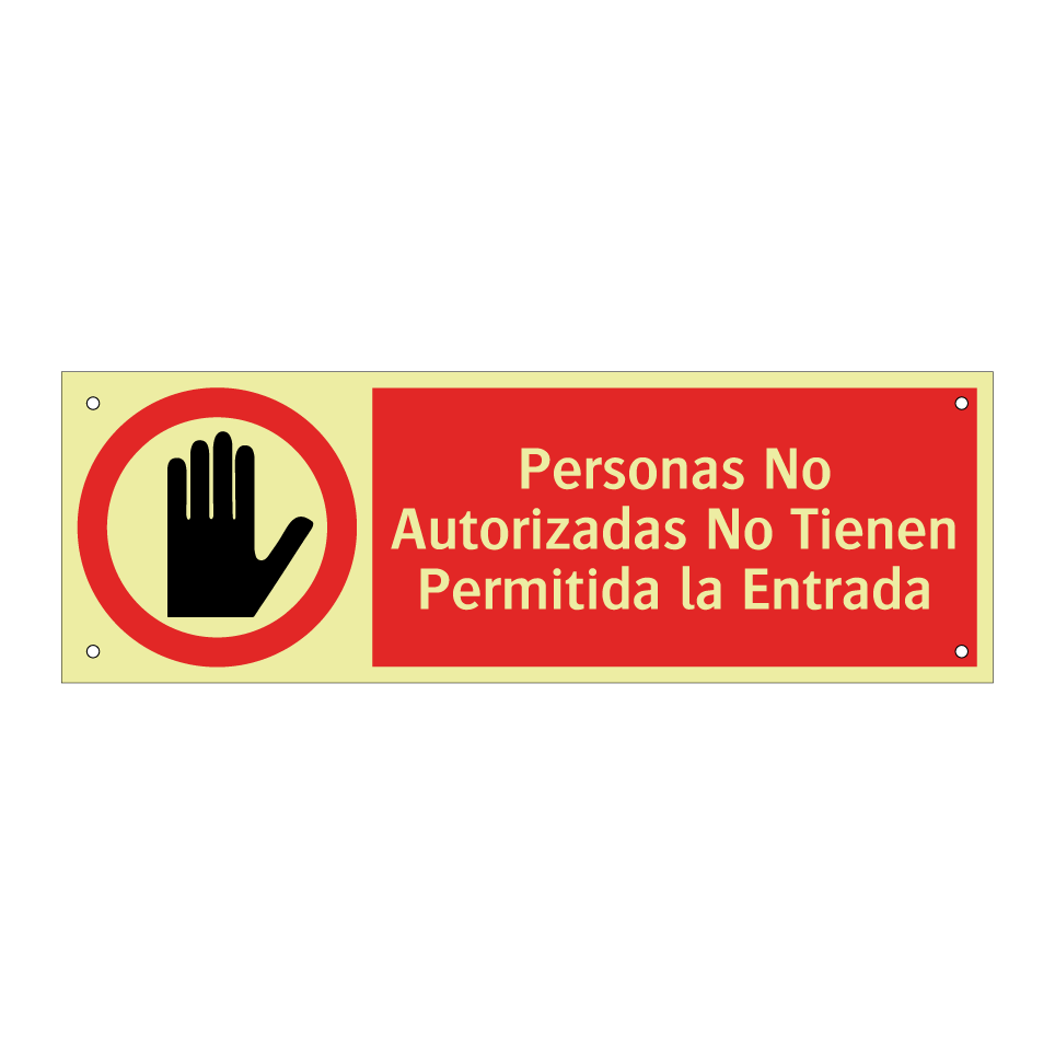 Personas No Autorizadas No Tienen Permitida la Entrada