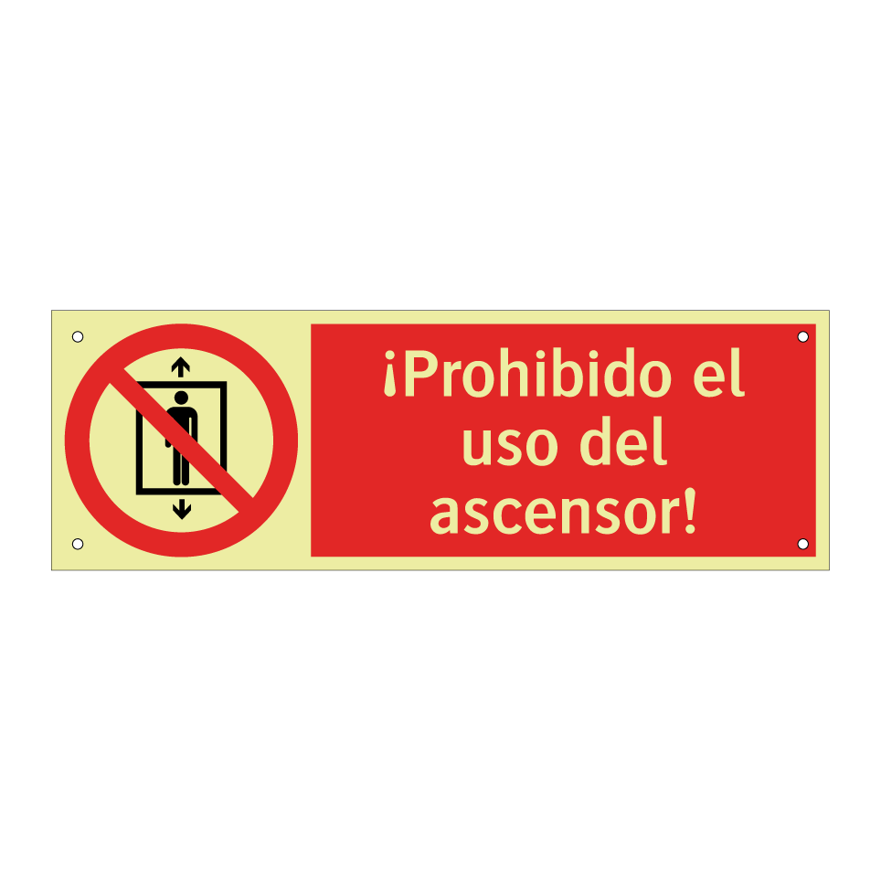 ¡Prohibido el uso del ascensor!