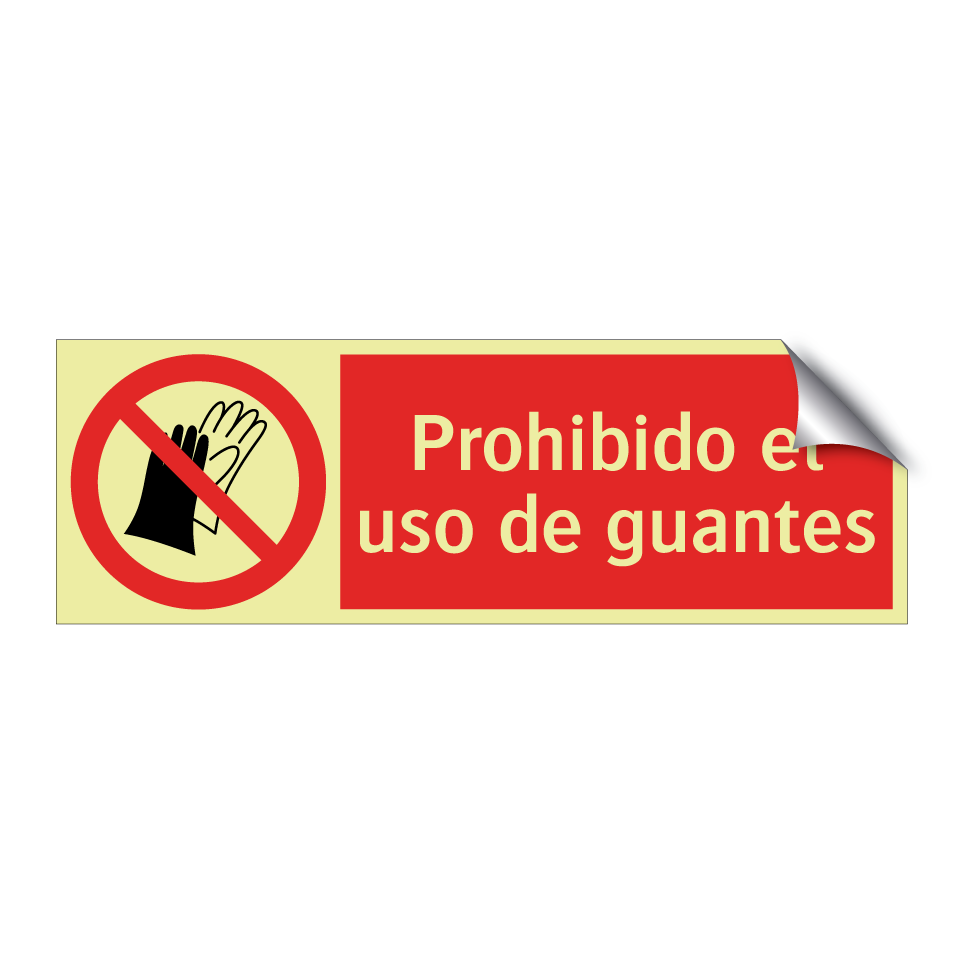 Prohibido el uso de guantes