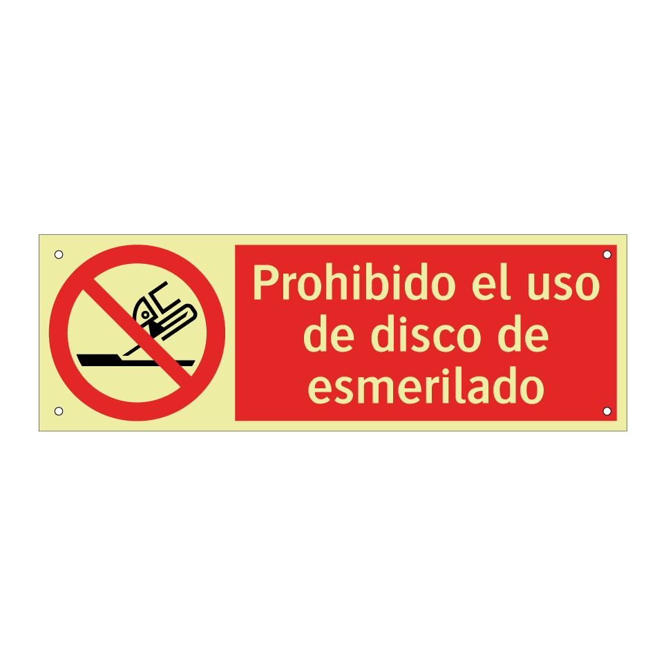 Prohibido el uso de disco de esmerilado