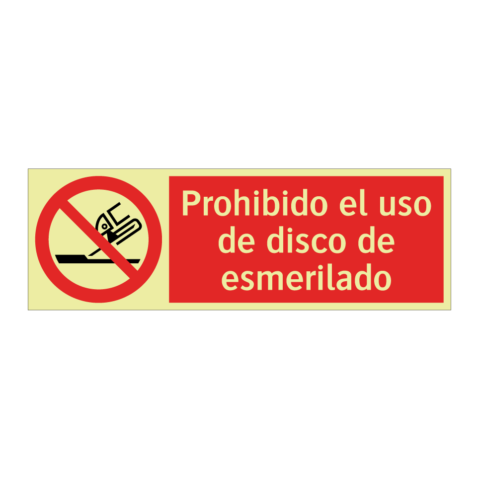Prohibido el uso de disco de esmerilado