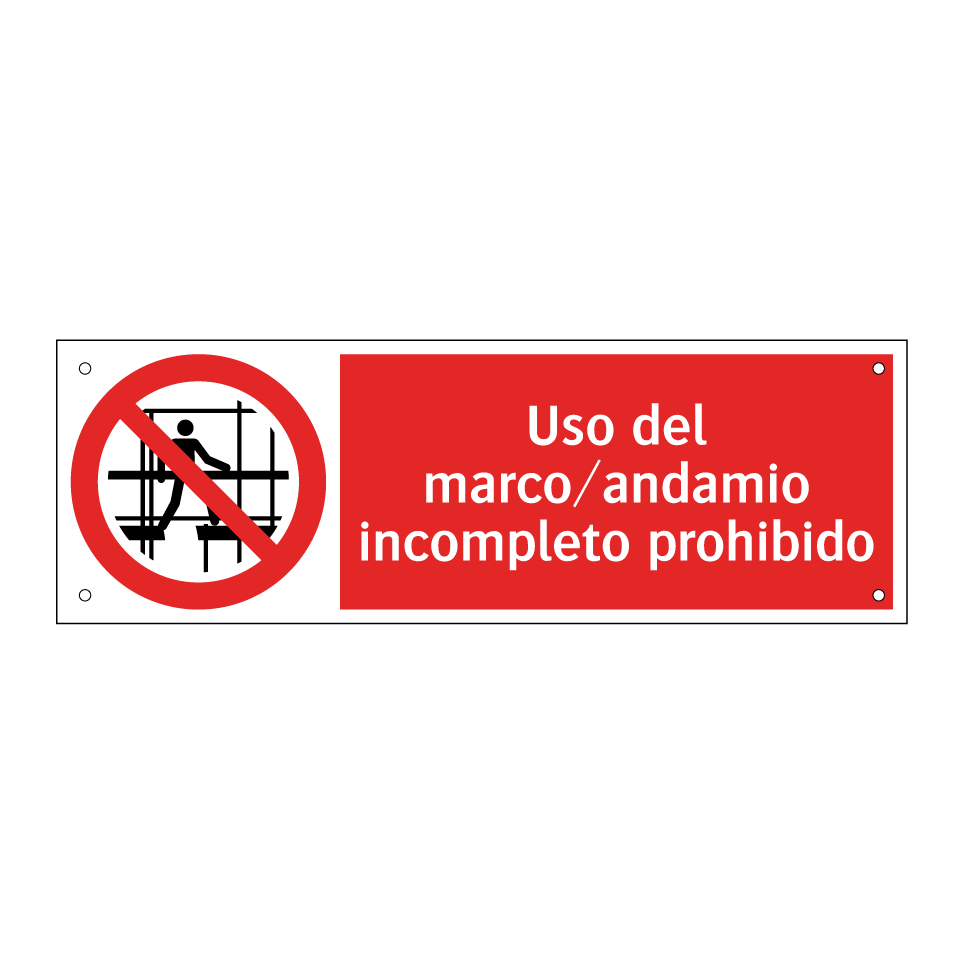 Uso del marco/andamio incompleto prohibido