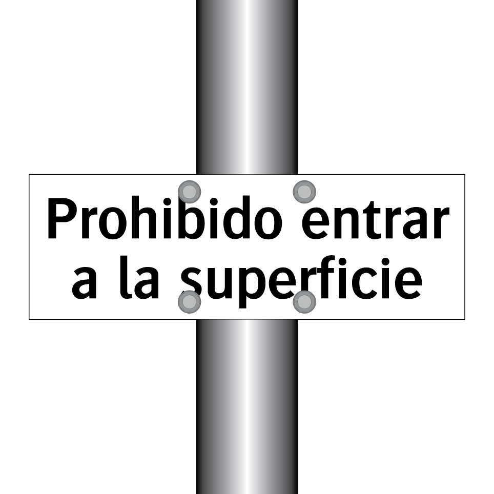 Prohibido entrar a la superficie
