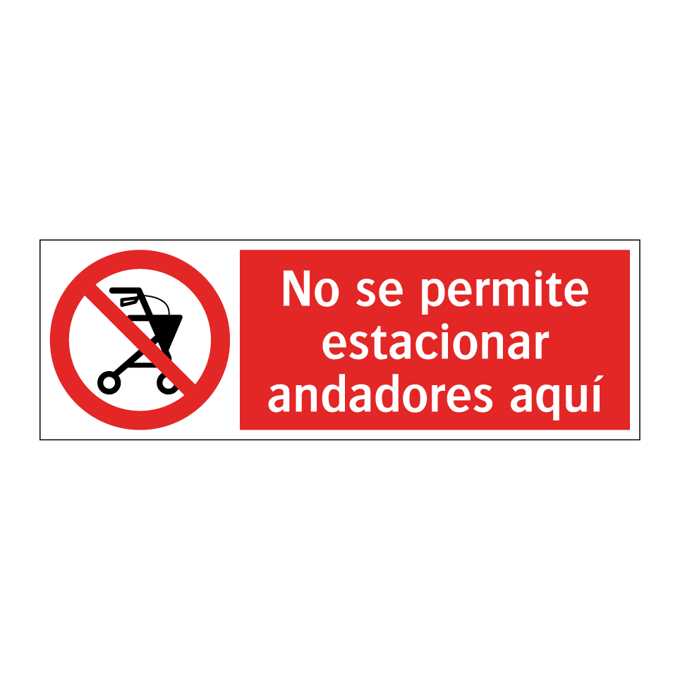 No se permite estacionar andadores aquí