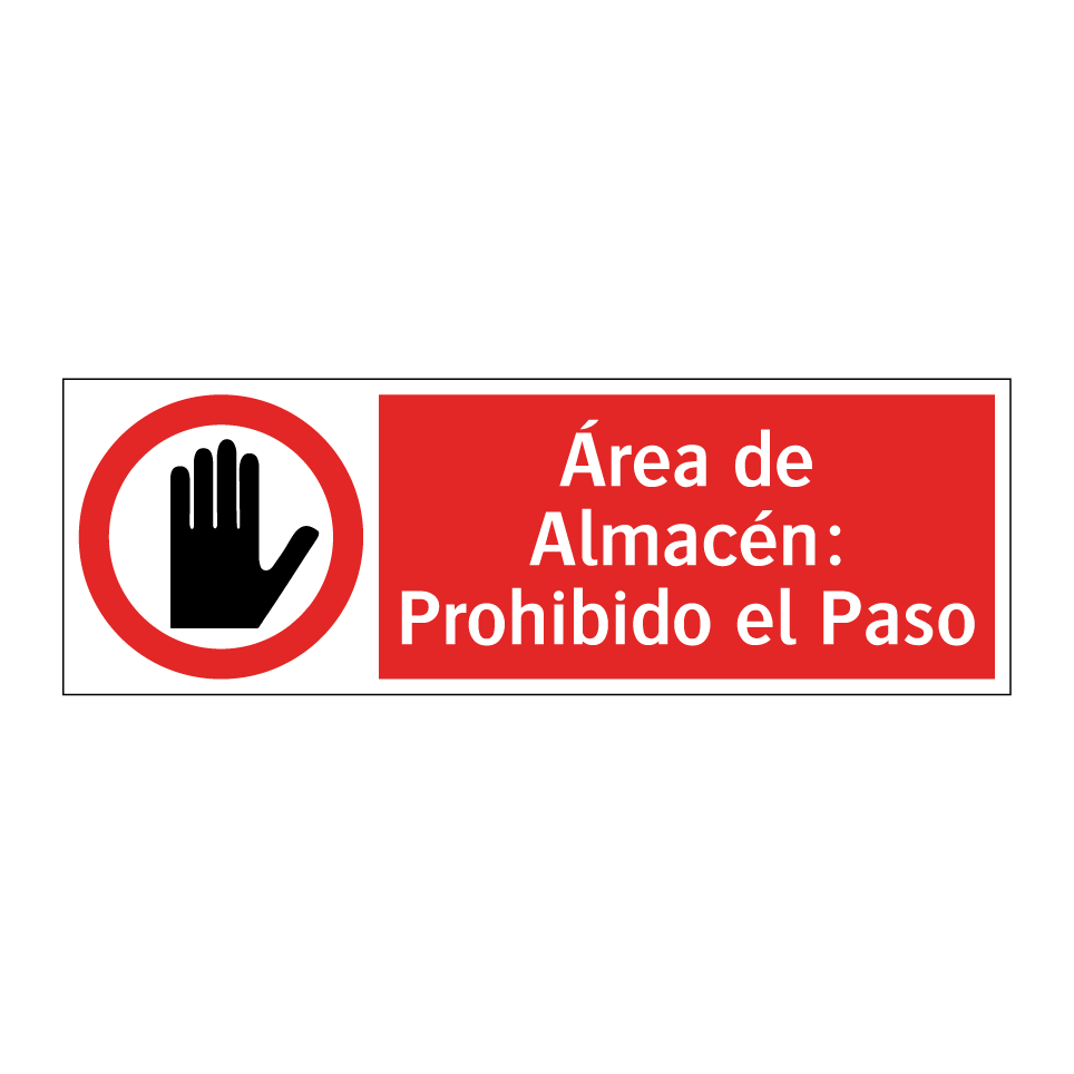 Área de Almacén: Prohibido el Paso