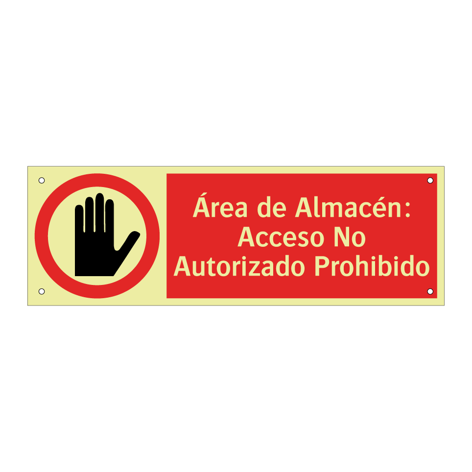 Área de Almacén: Acceso No Autorizado Prohibido