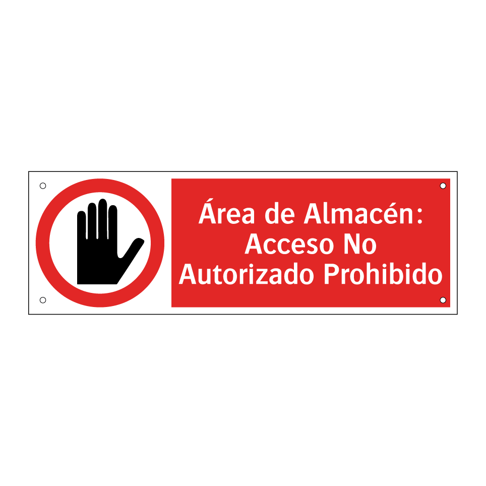 Área de Almacén: Acceso No Autorizado Prohibido
