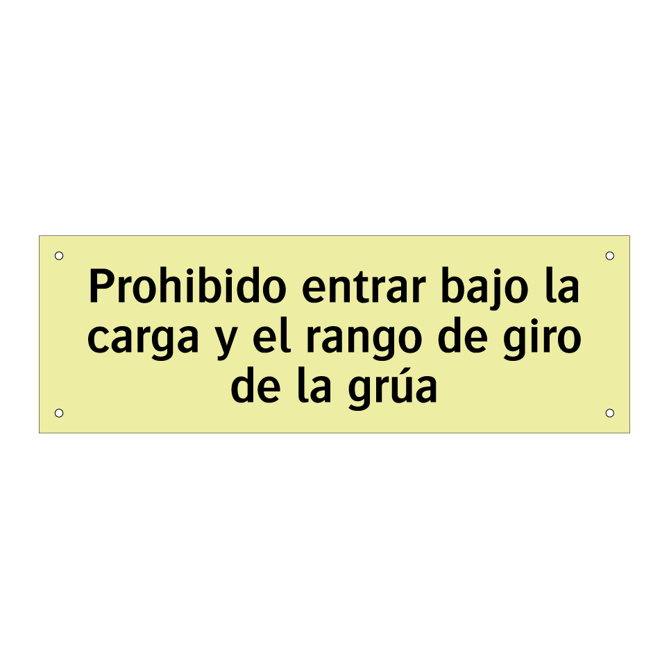 Prohibido entrar bajo la carga y el rango de giro de la grúa