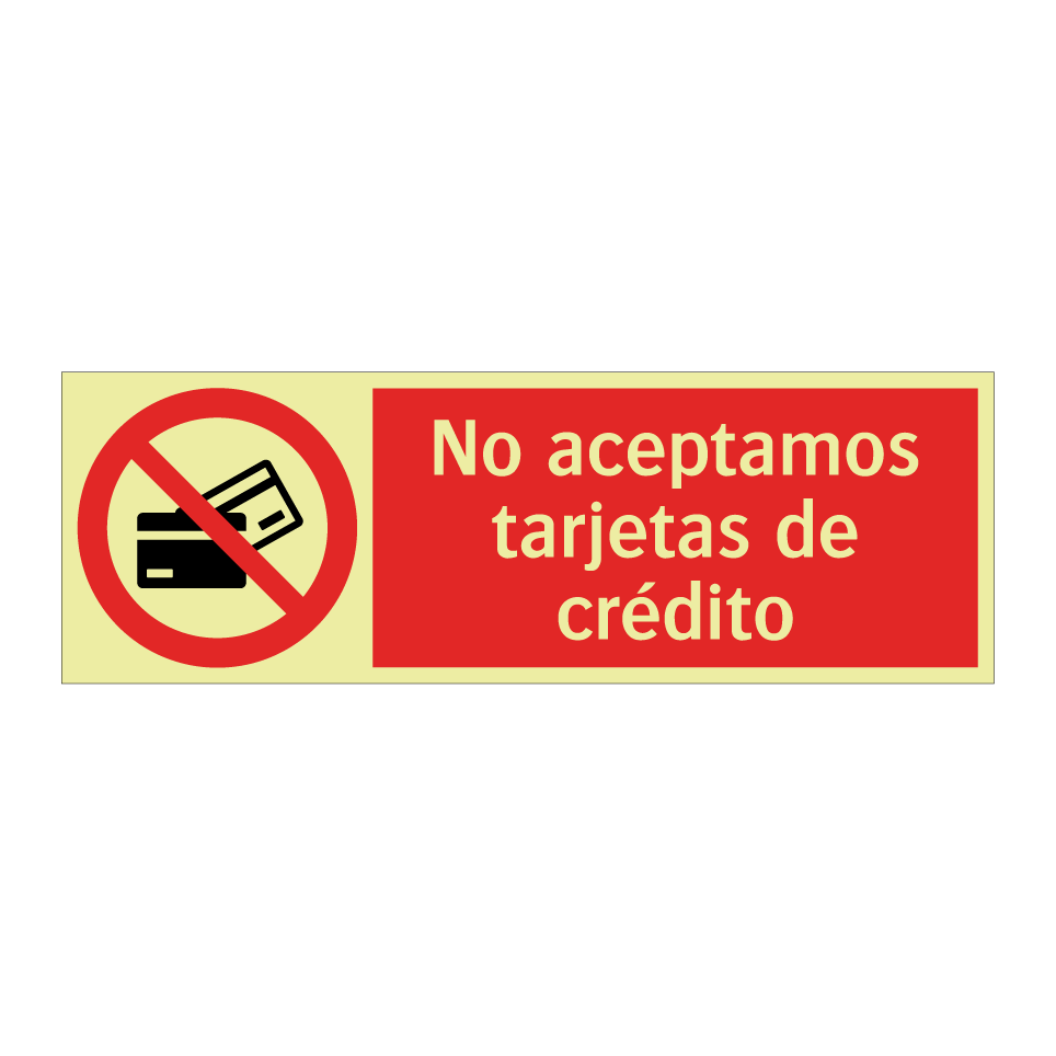No aceptamos tarjetas de crédito