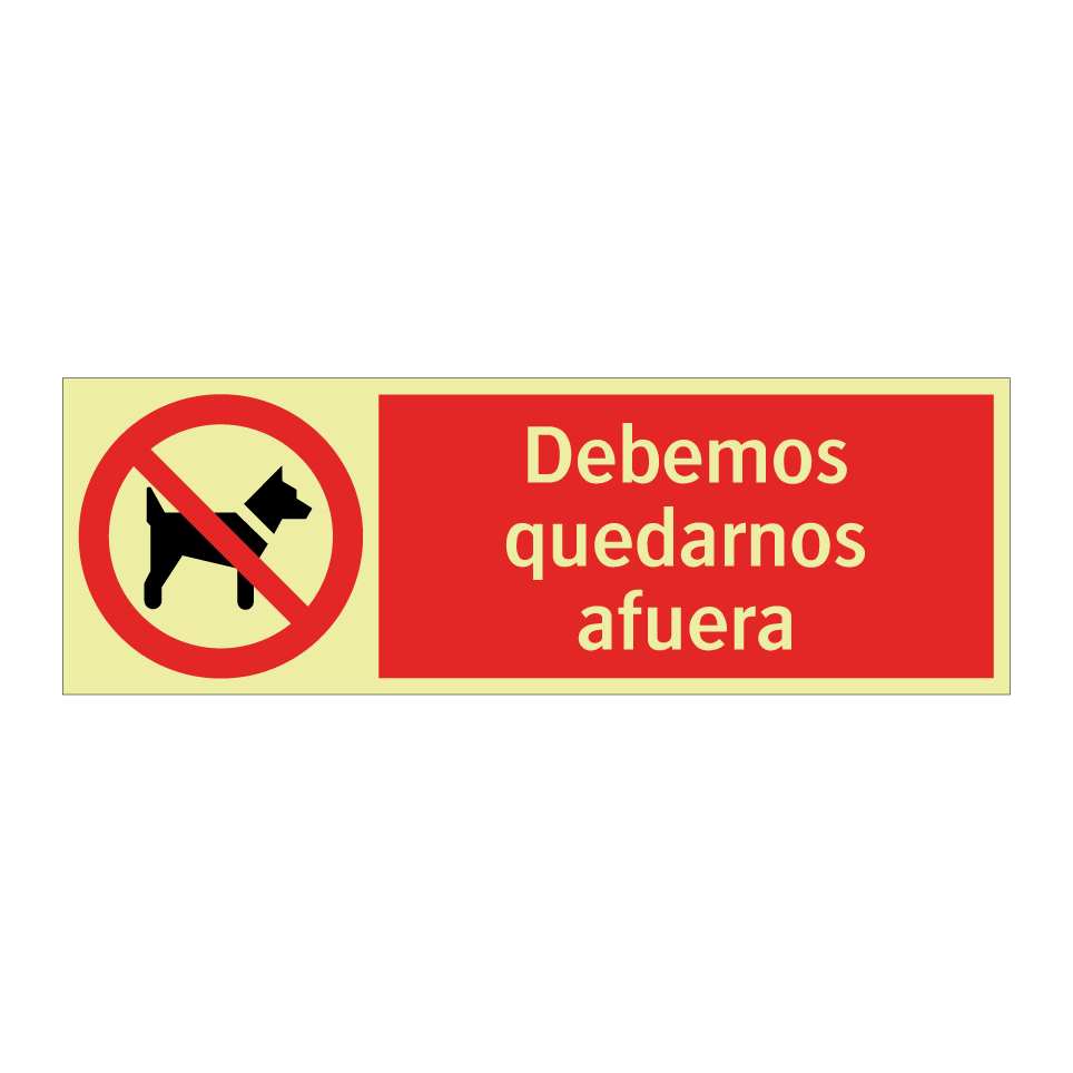 Debemos quedarnos afuera