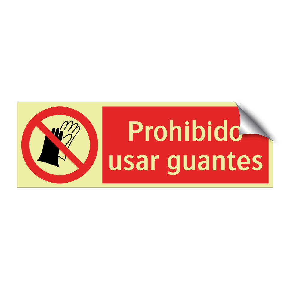 Prohibido usar guantes