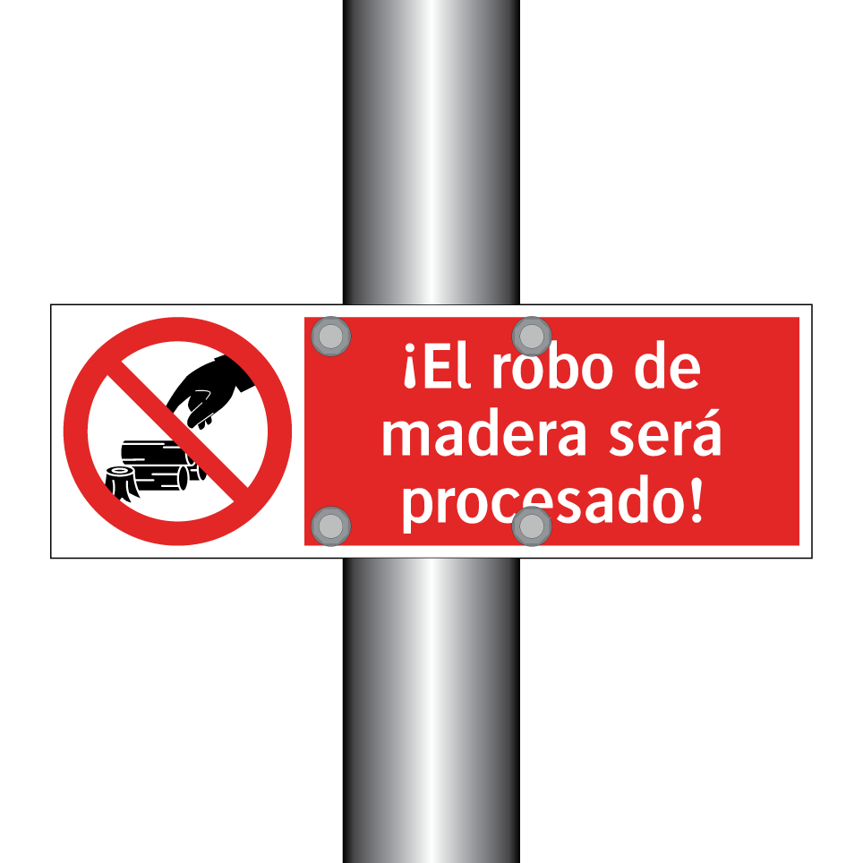 ¡El robo de madera será procesado!