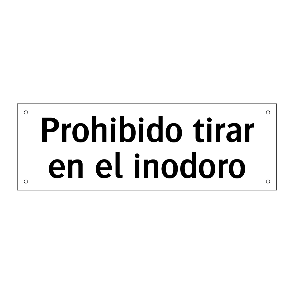 Prohibido tirar en el inodoro