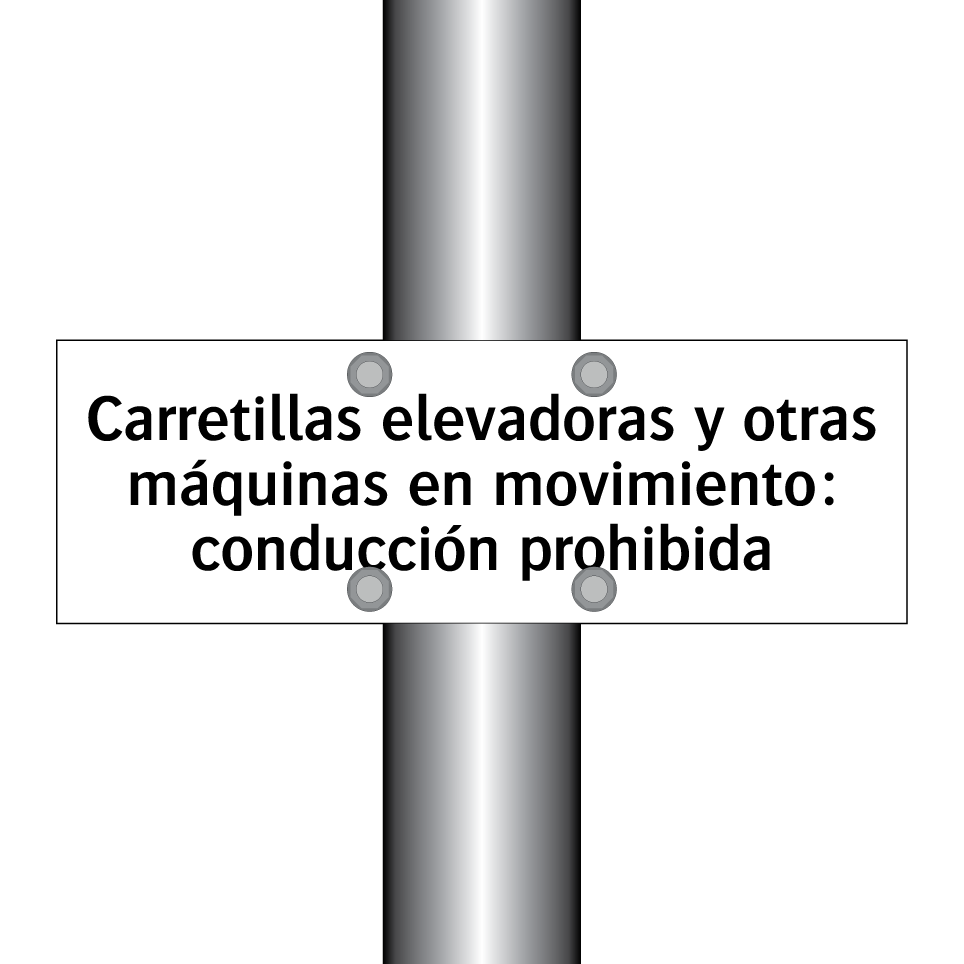 Carretillas elevadoras y otras máquinas en movimiento: conducción prohibida