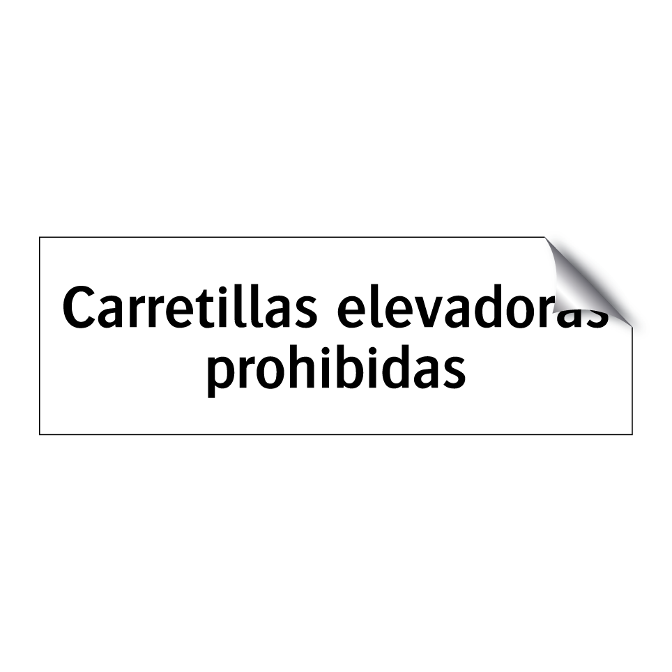 Carretillas elevadoras prohibidas