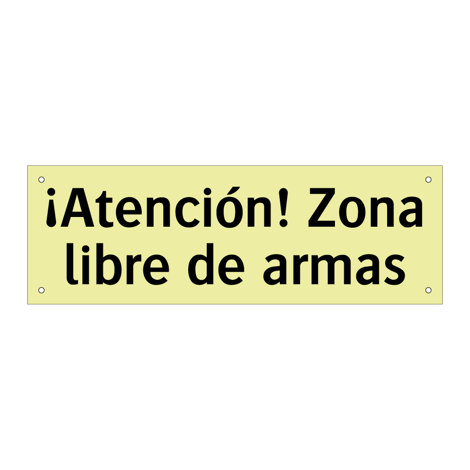 ¡Atención! Zona libre de armas