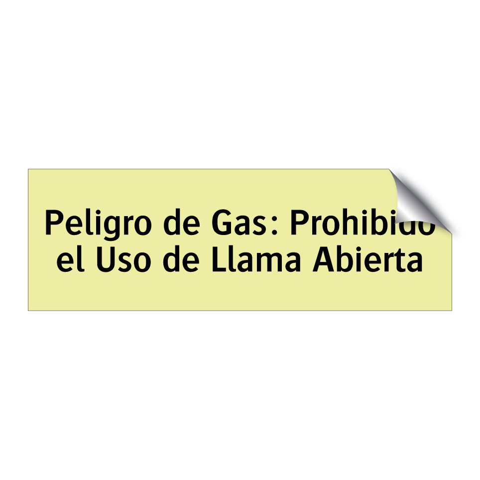 Peligro de Gas: Prohibido el Uso de Llama Abierta