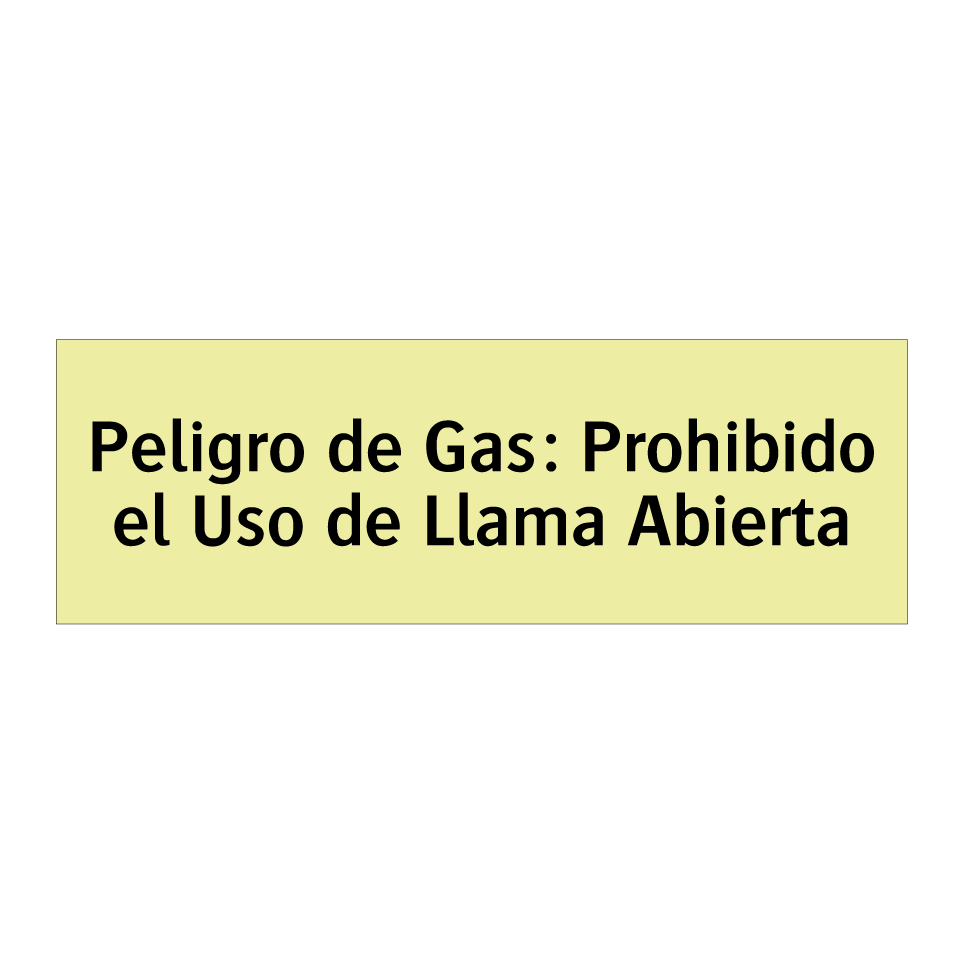 Peligro de Gas: Prohibido el Uso de Llama Abierta