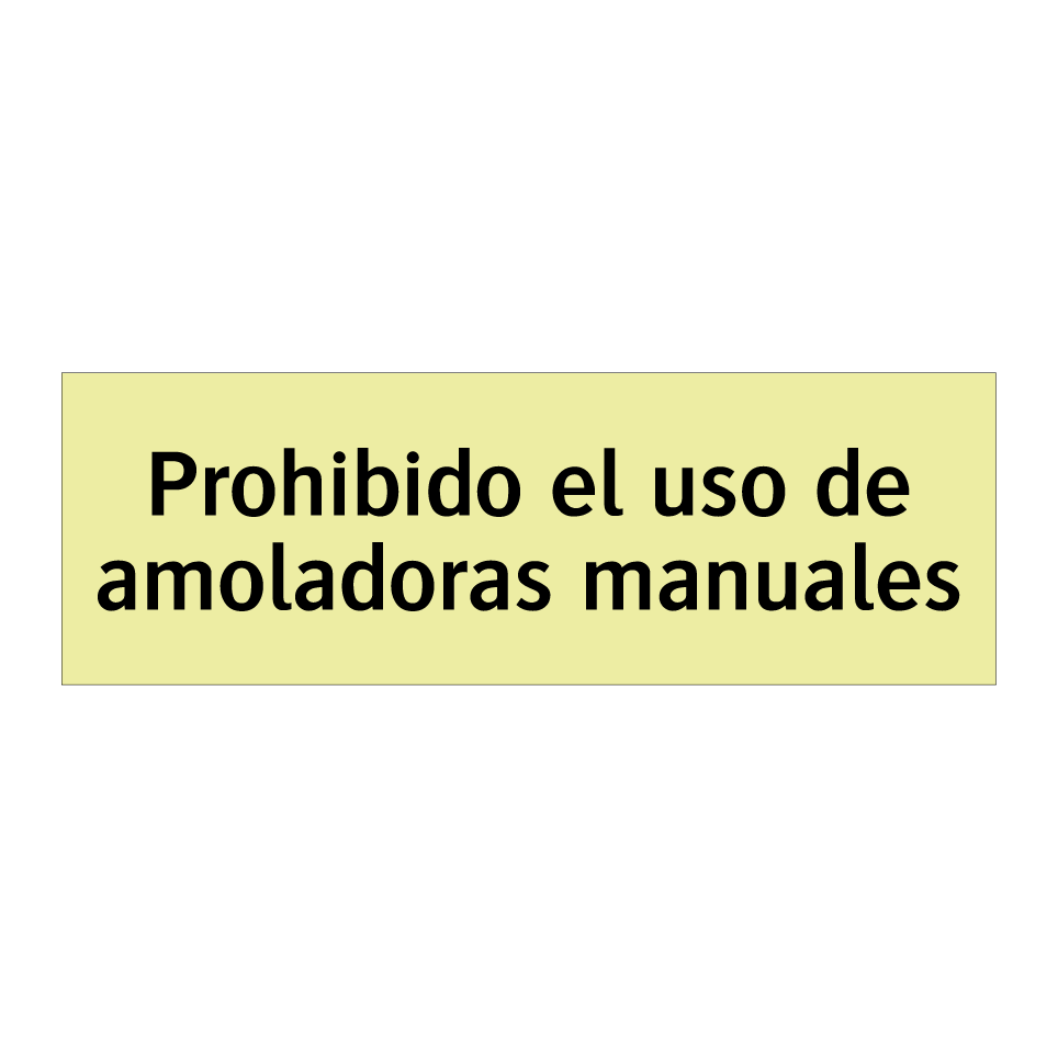 Prohibido el uso de amoladoras manuales