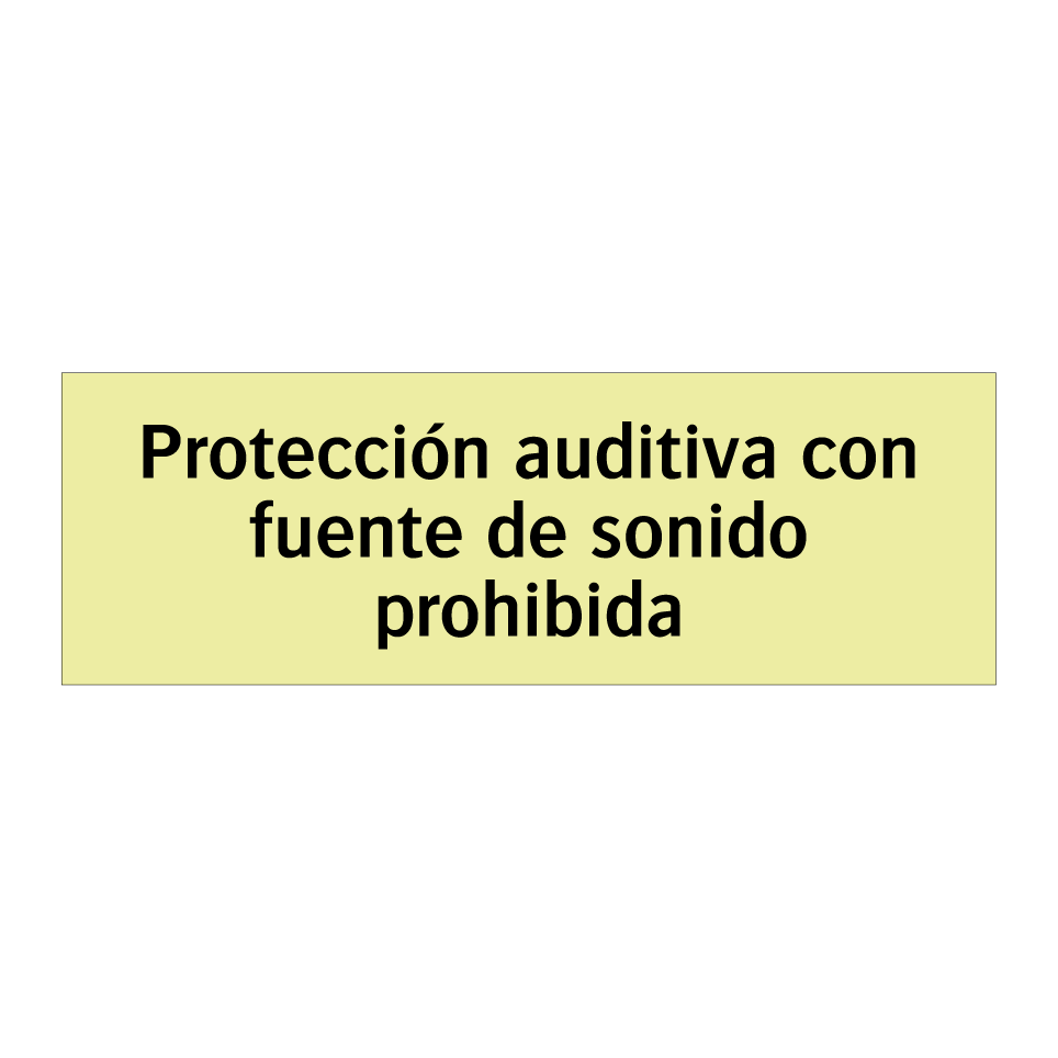 Protección auditiva con fuente de sonido prohibida