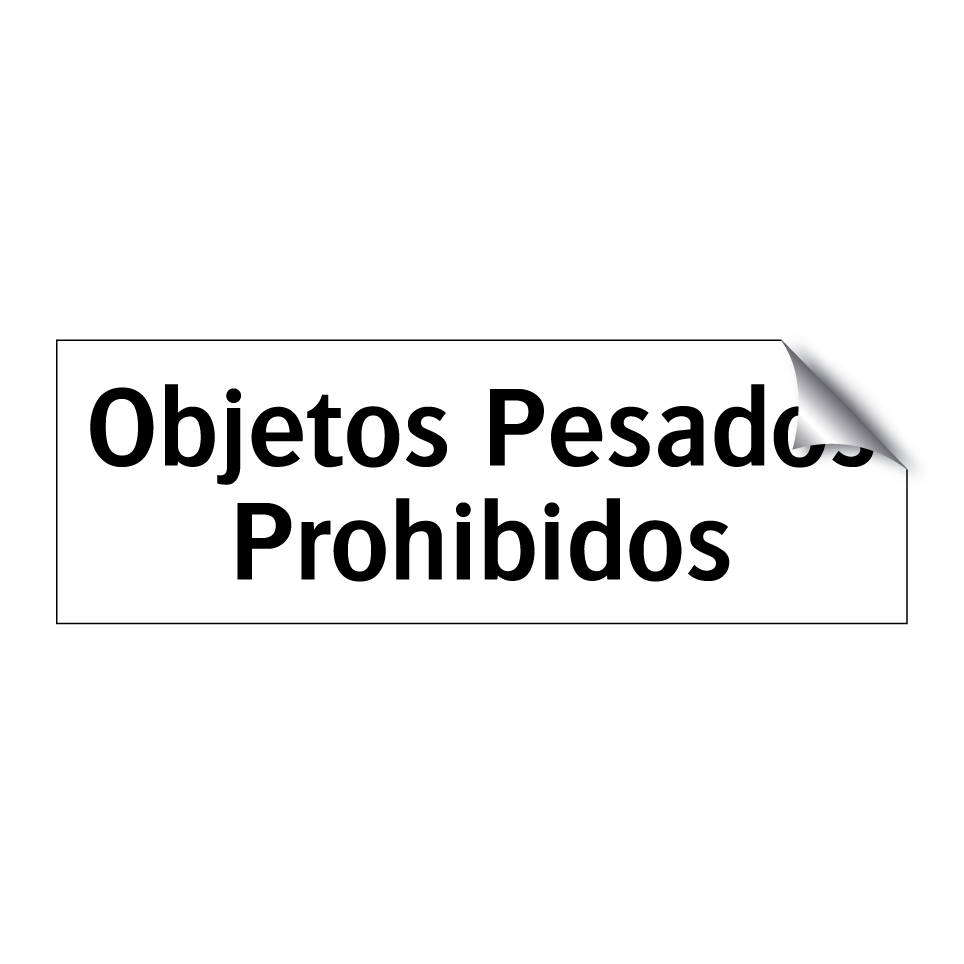 Objetos Pesados Prohibidos