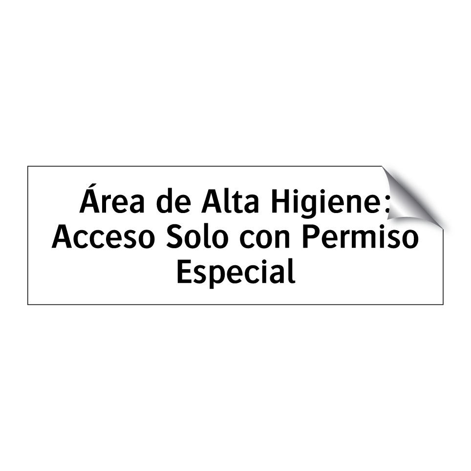 Área de Alta Higiene: Acceso Solo con Permiso Especial
