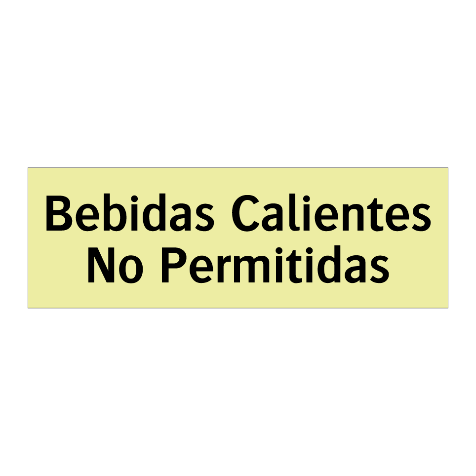 Bebidas Calientes No Permitidas