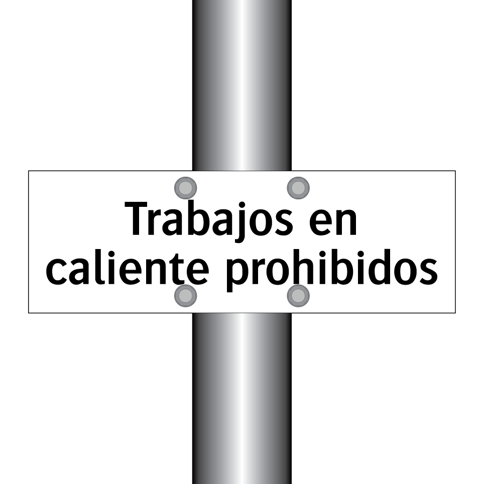 Trabajos en caliente prohibidos