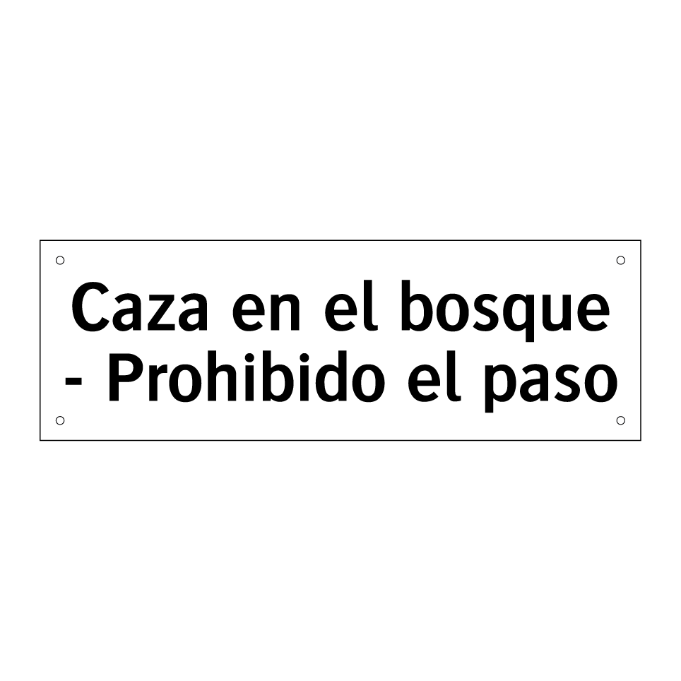 Caza en el bosque - Prohibido el paso
